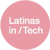 Latinas in Tech
